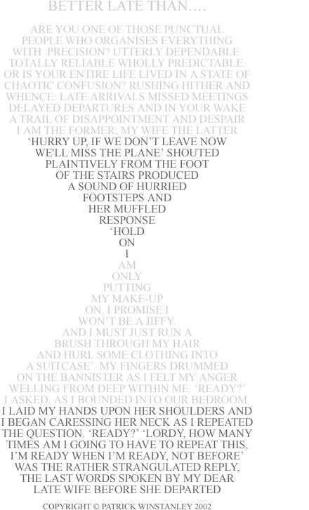 A shape poem, in which the words of the poem form the shape of an hour glass or egg timer